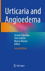 Urticaria and Angioedema - 