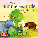 Wie Himmel und Erde entstanden. Die Schöpfungsgeschichte. Mini-Bilderbuch. - Susanne Brandt, Klaus-Uwe Nommensen