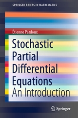 Stochastic Partial Differential Equations - Étienne Pardoux