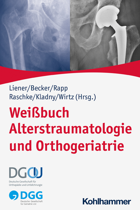 Weißbuch Alterstraumatologie und Orthogeriatrie - 