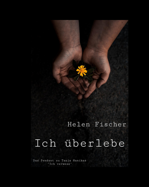 Ich überlebe - Helen Fischer