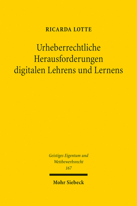 Urheberrechtliche Herausforderungen digitalen Lehrens und Lernens -  Ricarda Lotte