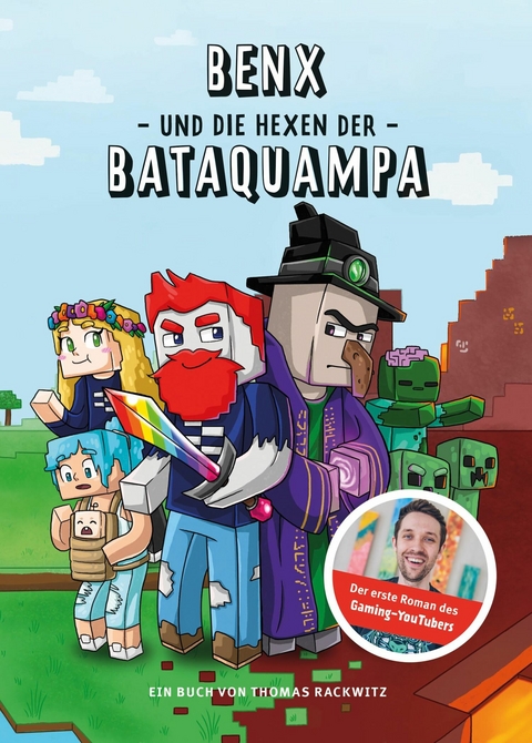 Benx und die Hexen der Bataquampa -  Thomas Rackwitz