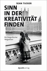 Sinn in der Kreativität finden -  Sean Tucker