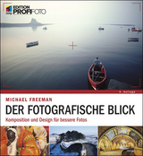 Der fotografische Blick -  Michael Freeman