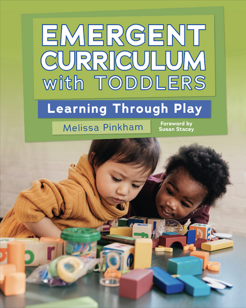 Emergent Curriculum with Toddlers - Melissa Pinkham