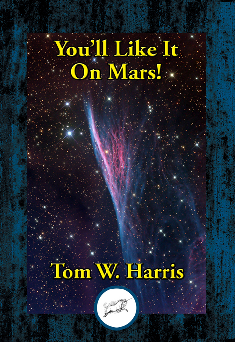 You'll Like It on Mars -  TOM HARRIS