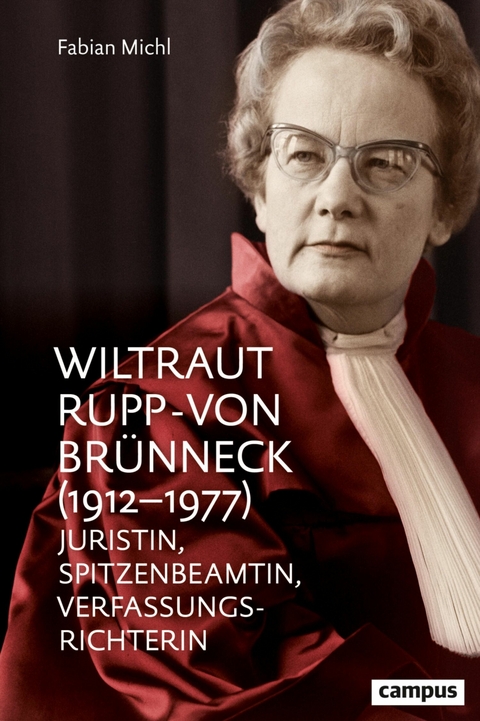 Wiltraut Rupp-von Brünneck (1912-1977) -  Fabian Michl