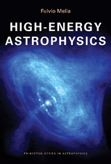 High-Energy Astrophysics -  Fulvio Melia