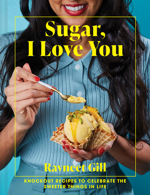 Sugar, I Love You -  Ravneet Gill