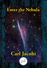 Enter the Nebula -  Carl Jacobi