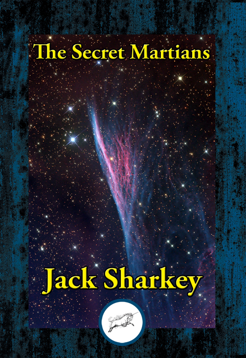 Secret Martians -  Jack Sharkey