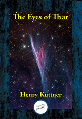 Eyes of Thar -  Henry Kuttner