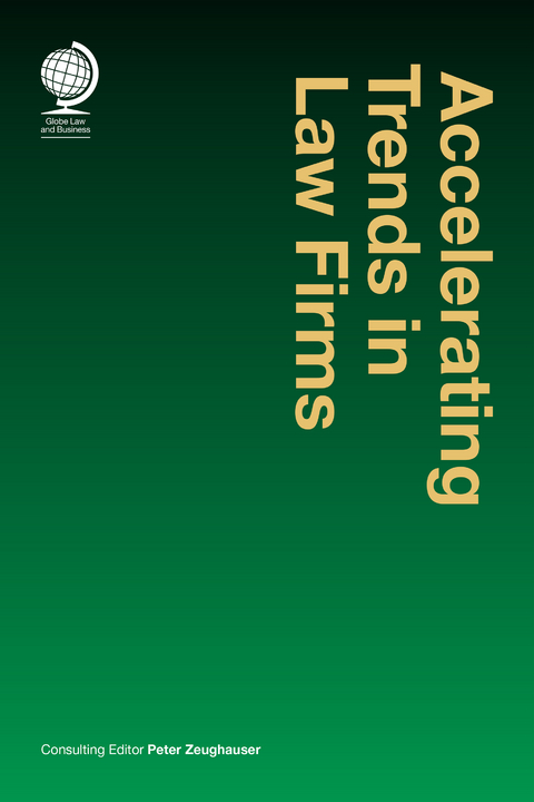 Accelerating Trends in Law Firms