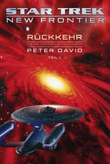 Star Trek – New Frontier: Rückkehr 1 - Peter David