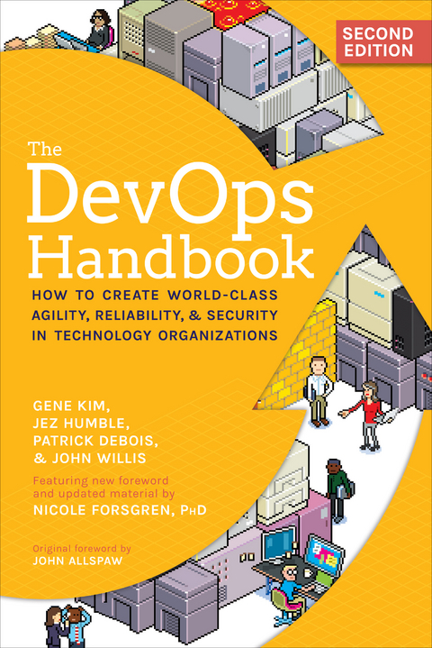 DevOps Handbook -  Patrick Debois,  Nicole Forsgren,  Jez Humble,  Gene Kim,  John Willis