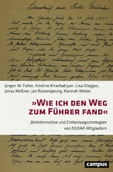 »Wie ich den Weg zum Führer fand« -  Jürgen W. Falter,  Kristine Khachatryan,  Lisa Klagges,  Jonas Meßner,  Jan Rosensprung,  Hannah Weber