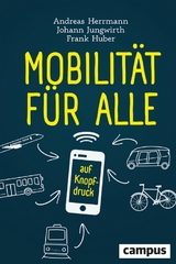 Mobilität für alle -  Andreas Herrmann,  Johann Jungwirth,  Frank Huber