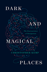 Dark and Magical Places -  Christopher Kemp