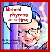 Michael Rhymes All The Time -  Leisa Wallace