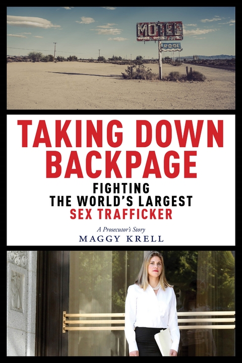 Taking Down Backpage - Maggy Krell