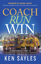 Coach, Run, Win - Ken Sayles