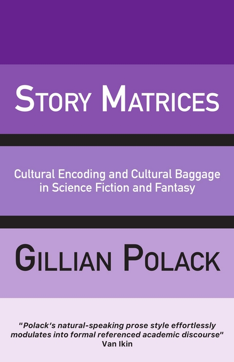 Story Matrices -  Gillian Polack