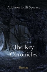 Key Chronicles -  Addison Sparace