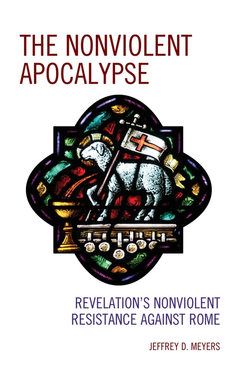 Nonviolent Apocalypse -  Jeffrey D. Meyers