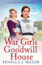 War Girls of Goodwill House -  Fenella J Miller