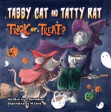 Tabby Cat and Tatty Rat. Trick or Treat? - C. Géraldine