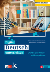 Digital Deutsch unterrichten - Tilman von Brand, Anett Lehmann, Ronny Röwert, Susanne Tanejew