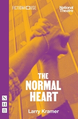 The Normal Heart (NHB Modern Plays) -  Larry Kramer