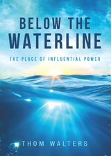 Below the Waterline -  Thom Walters