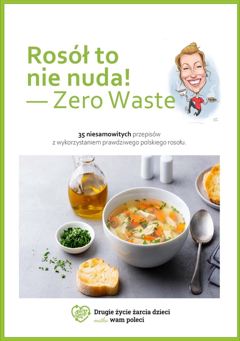 Rosół to nie nuda - zero waste - Laura Gwar