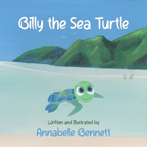 Billy the Sea Turtle - Annabelle Bennett