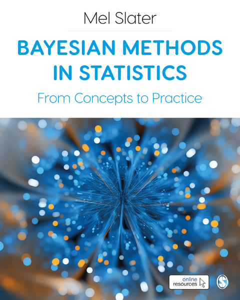 Bayesian Methods in Statistics - Mel Slater,  Author