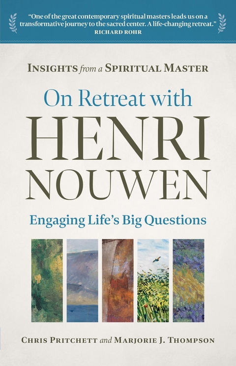 On Retreat with Henri Nouwen - Chris Pritchett