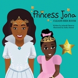 Princess Jona Cleans Her Room - Asharah Damore