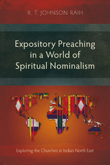 Expository Preaching in a World of Spiritual Nominalism - R. T. Johnson Raih