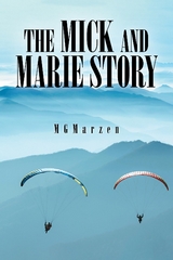 The Mick and Marie Story - MG Marzen