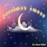 Goodnight Lights -  Shea Miller