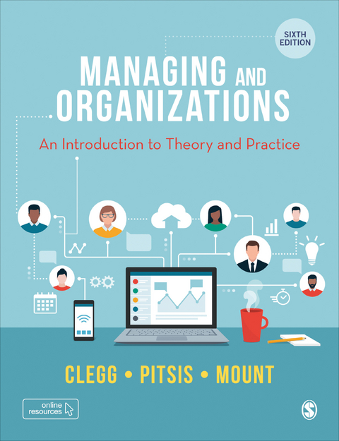 Managing and Organizations - Stewart R Clegg, Tyrone S. Pitsis, Matthew Mount