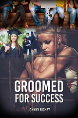 GROOMED FOR SUCCESS - Johnny Richey