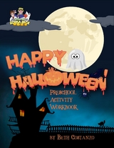 Happy Halloween Preschool Activity Workbook -  Beth COSTANZO