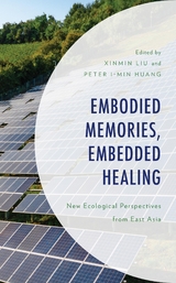 Embodied Memories, Embedded Healing - 