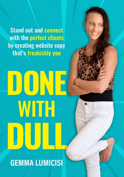 Done With Dull -  Gemma Lumicisi