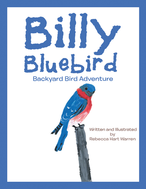 Billy Bluebird -  Rebecca Hart Warren