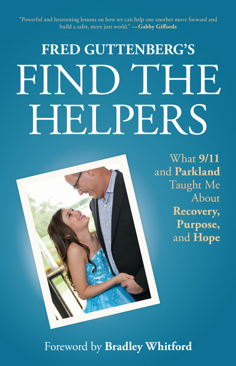 Fred Guttenberg's Find the Helpers -  Fred Guttenberg