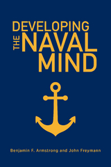 Developing the Naval Mind - Benjamin F Armstrong